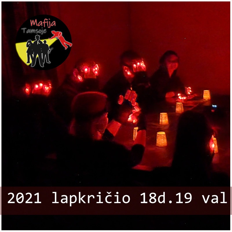 lapkricio 18 Mafija tamsoje zaidimas2 lapkricio 18 Mafija tamsoje zaidimas2