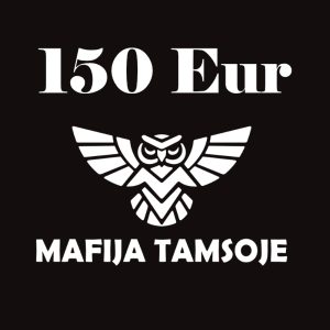 150 eur rezervacijos mokestis mafija tamsoje